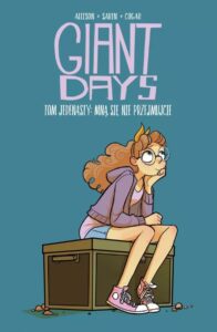 Giant Days – tom 11: Mną się nie przejmujcie