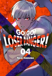 Go! Go! Loser Ranger! – tom 4