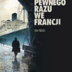 Pewnego razu we Francji – tom 3