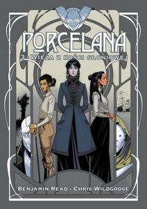 Porcelana – tom 3: Wieża z kości słoniowej