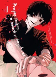 Pragnę śmierci z twoich pięknych rąk – tom 1