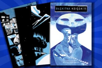 Nagle! Comics: Zobacz pierwsze plansze z komiksu Błękitna księga