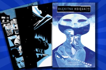Nagle! Comics: Zobacz pierwsze plansze z komiksu Błękitna księga