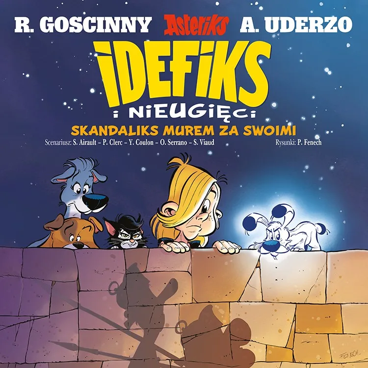 Idefiks i Nieugięci – tom 9: Skandaliks murem za swoimi