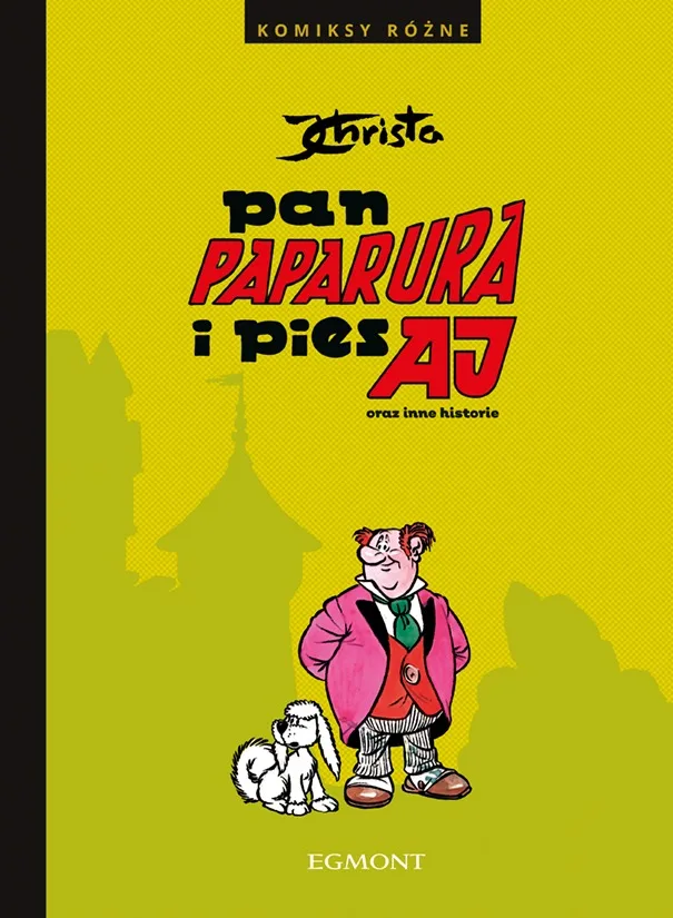 Janusz Christa. Pan Paparura i pies Aj oraz inne historie. Komiksy różne