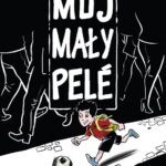 Mój mały Pelé – okładka