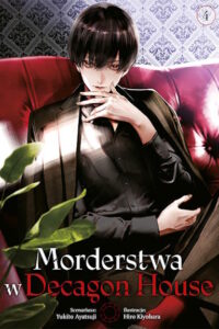 Morderstwa w Decagon House – tom 4
