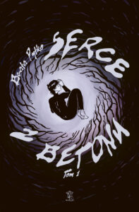 Serce z betonu - tom 1 – okładka