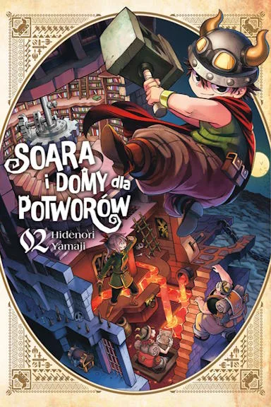 Soara i domy dla potworów – tom 2
