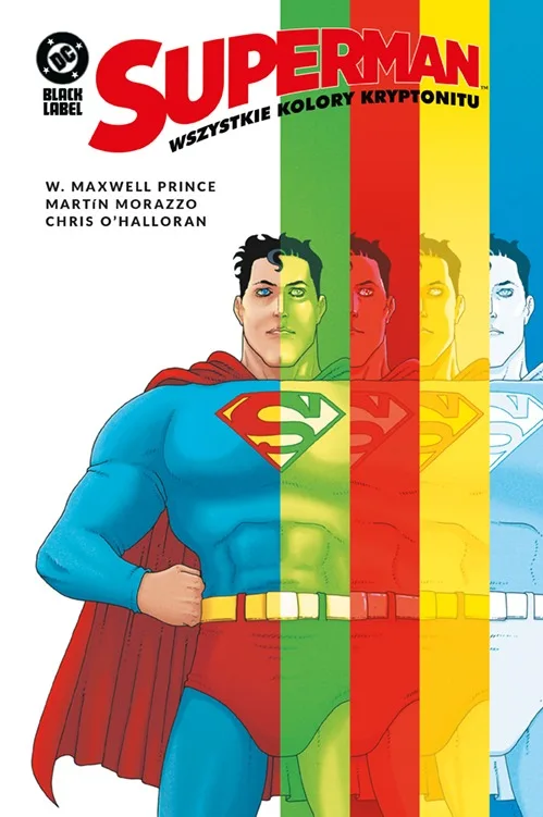 Superman. Wszystkie kolory kryptonitu