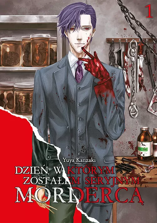 Dzień, w którym zostałem seryjnym mordercą - tom 1