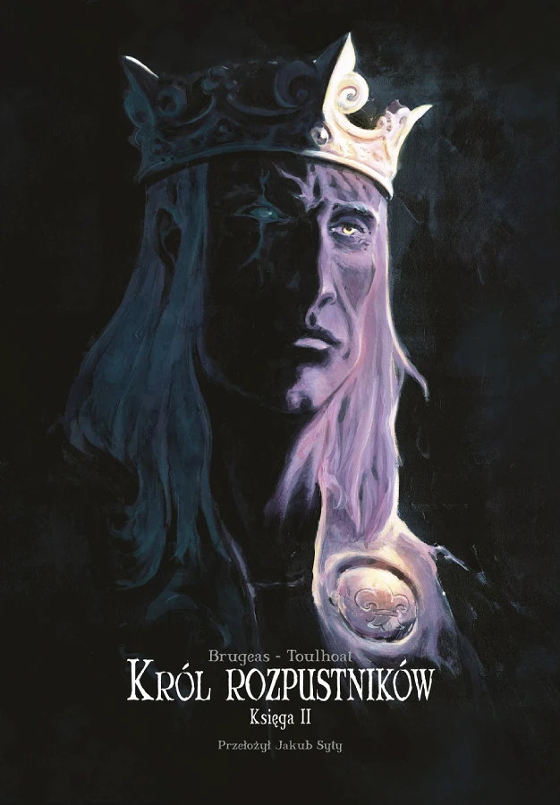 Król rozpustników. Księga 2