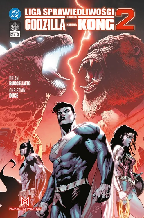 Liga Sprawiedliwości kontra Godzilla kontra Kong – tom 2