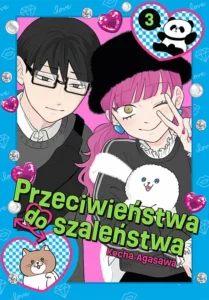 Przeciwieństwa do szaleństwa - tom 3