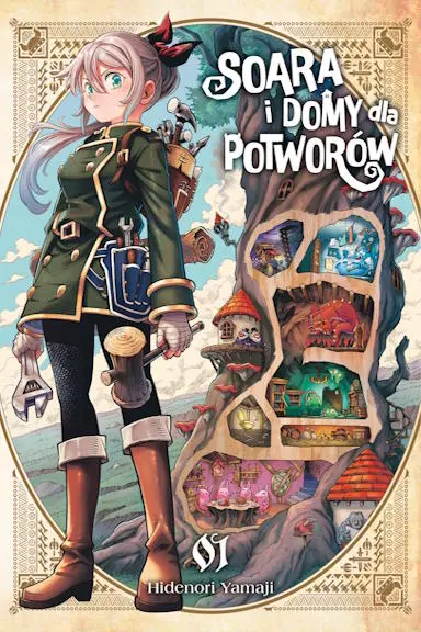 Soara i domy dla potworów – tom 1