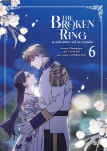 The Broken Ring: To małżeństwo i tak się rozpadnie - tom 6 – okładka